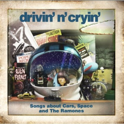 Drivin N Cryin- Songs About Cars, Space and The Ramones (CD)-BoldPlay