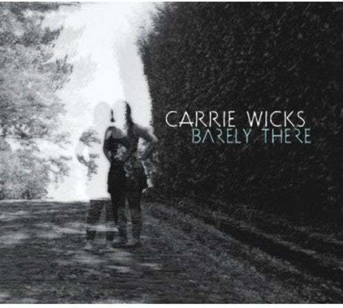 Carrie Wicks- Barely There (CD)-BoldPlay