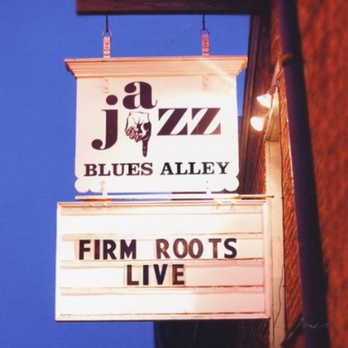 Firm Roots- Firm Roots: Live (CD)-BoldPlay