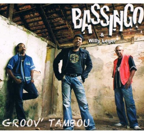 Bassingo & Willy Leger- Groov' Tambou (CD)-BoldPlay