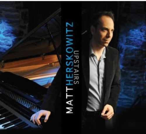 Matt Herskowitz- Upstairs (CD)-BoldPlay