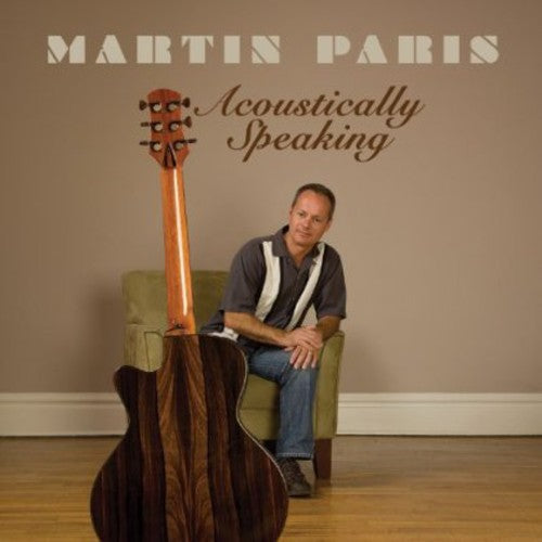 Martin Paris- Acoustically Speaking (CD)-BoldPlay