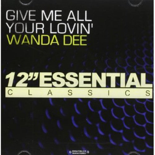 Wanda Dee- Give Me All Your Lovin (CD)-BoldPlay
