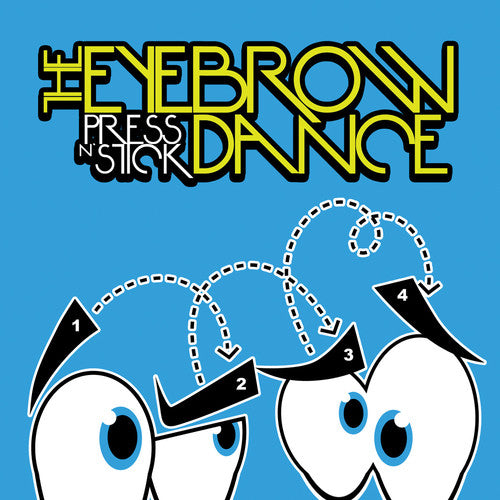 Press N Stick- Eyebrow Dance (CD)-BoldPlay