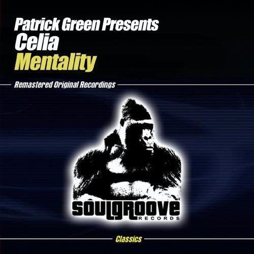 Patrick Green Presents Celia- Mentality (CD)-BoldPlay