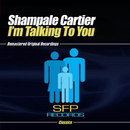 Shampale Cartier- I'm Talking to You (CD)-BoldPlay