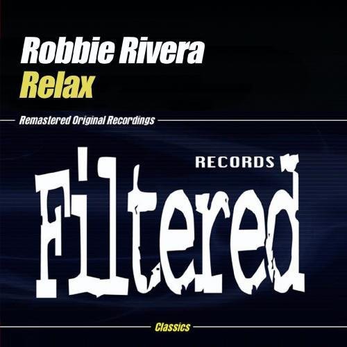 Robbie Rivera- Relax (CD)-BoldPlay