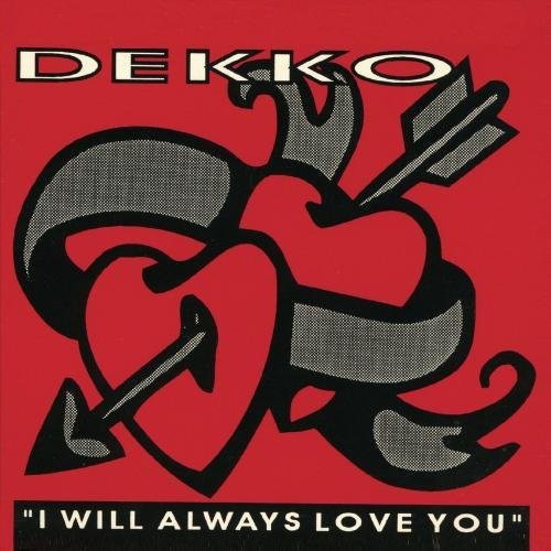Dekko- I Will Aways Love You (CD)-BoldPlay