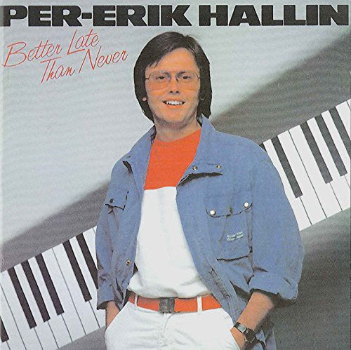 Per-Erik- Better Late Than Never (CD)-BoldPlay