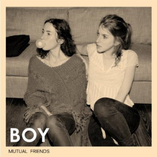 BOY- Mutual Friends (CD)-BoldPlay