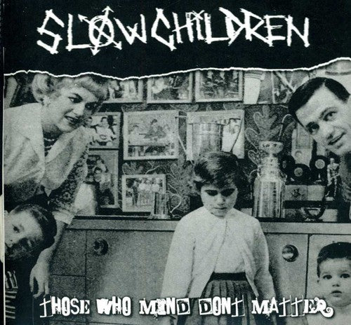 Slow Children- Those Who Mind Don't Matter (CD)-BoldPlay