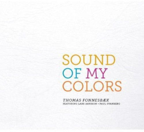 Thomas Fonnesbaek- Sound of My Colors (CD)-BoldPlay