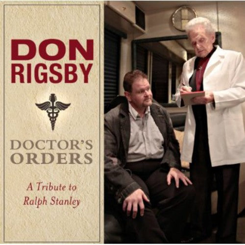 Don Rigsby- Doctor'S Orders - A Tribute To Ralph Stanley (CD)-BoldPlay