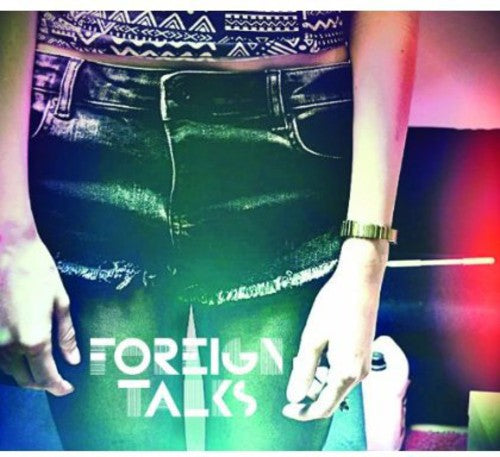 Foreign Talks- Foreign Talks (CD)-BoldPlay