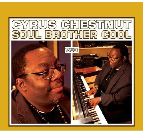 Cyrus Chestnut- Soul Brother Cool (CD)-BoldPlay