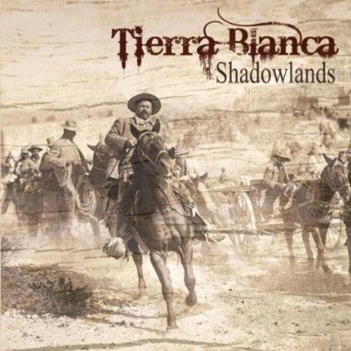 Tierra Blanca- Shadowlands (Vinyl)-BoldPlay