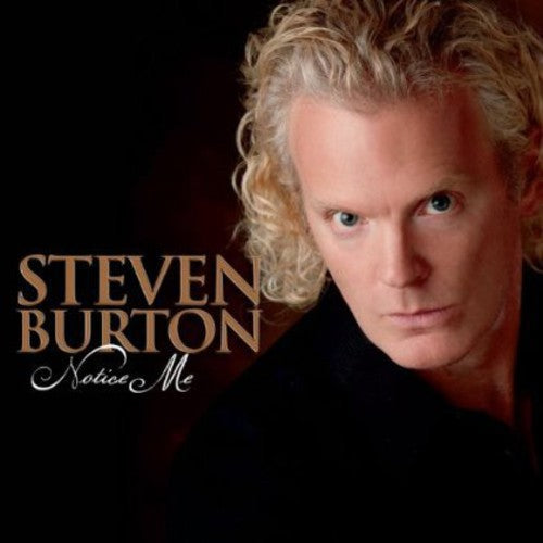 Steven Burton- Notice Me (CD)-BoldPlay