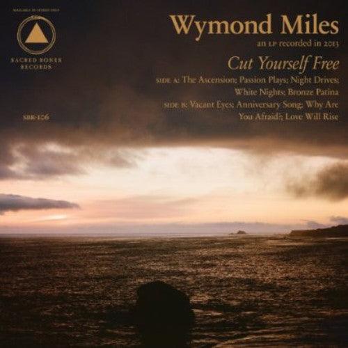 Wymond Miles- Cut Yourself Free (Vinyl)-BoldPlay