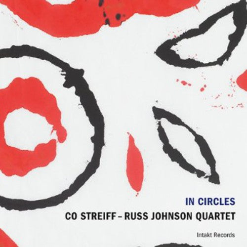 Co Streiff - Russ Johnson Quartet- In Circles (CD)-BoldPlay