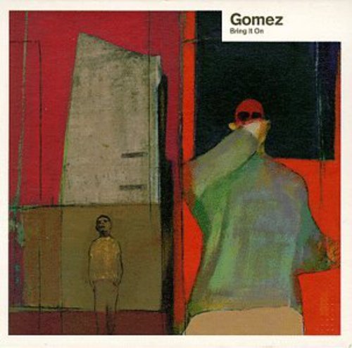 Gomez- Bring It On [Import] (CD)-BoldPlay