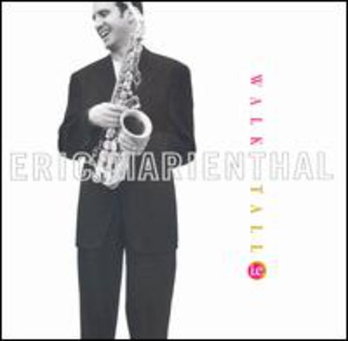 Eric Marienthal- Walk Tall: Tribute to Cannonball Adderley (CD)-BoldPlay