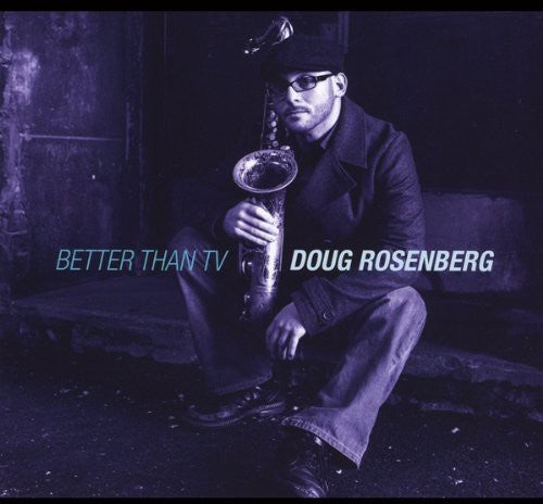 Doug Rosenberg- Better Than TV (CD)-BoldPlay