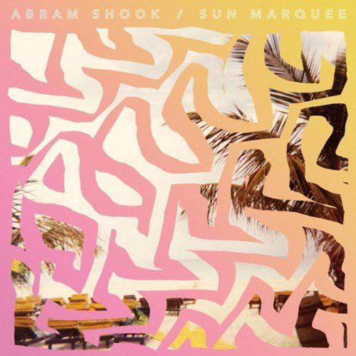Abram Shook- Sun Marquee (Vinyl)-BoldPlay