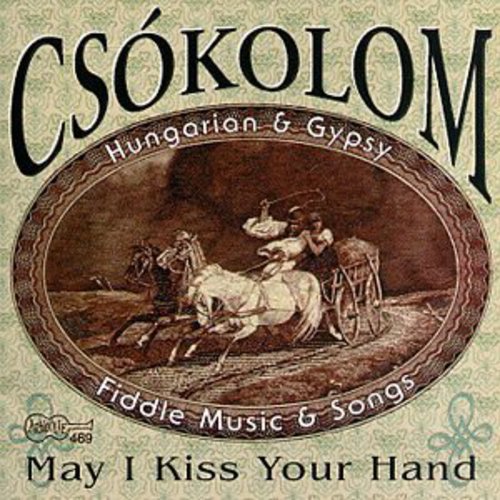 Cs¢kolom- May I Kiss Your Hand (CD)-BoldPlay