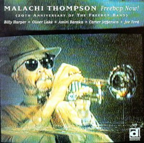 Malachi Thompson- Freebop Now: 20th Anniversary (CD)-BoldPlay