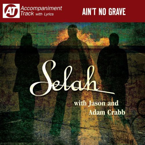 Selah- Ain't No Grave (CD)-BoldPlay
