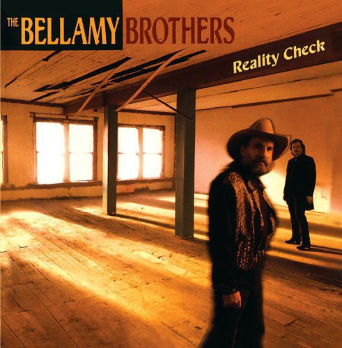 Bellamy Brothers- Reality Check (CD)-BoldPlay