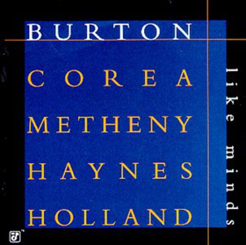 Burton/Corea/Metheny/Hanes/Hol- Like Minds (CD)-BoldPlay