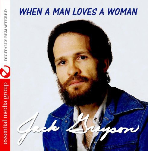 Jack Grayson- When a Man Loves a Woman (CD)-BoldPlay