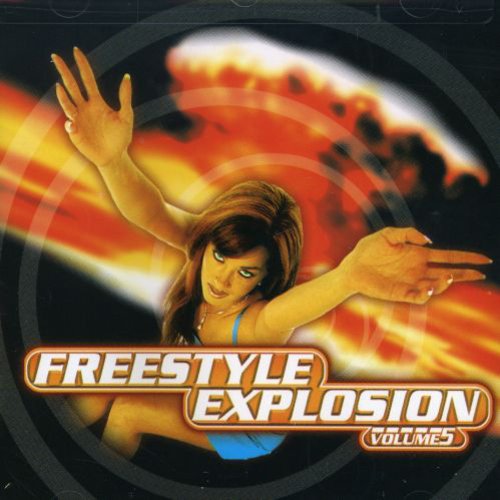 Freestyle Explosion- Freestyle Explosion 5 / Various (CD)-BoldPlay