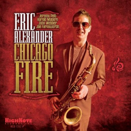 Eric Alexander- Chicago Fire (CD)-BoldPlay