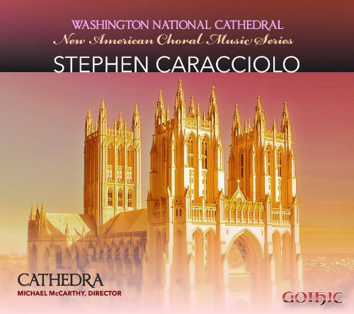 Michael Mccarthy- New American Choral Series: Stephen Caracciolo (CD)-BoldPlay