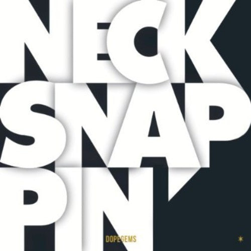 DopeGems- Necksnappin (CD)-BoldPlay