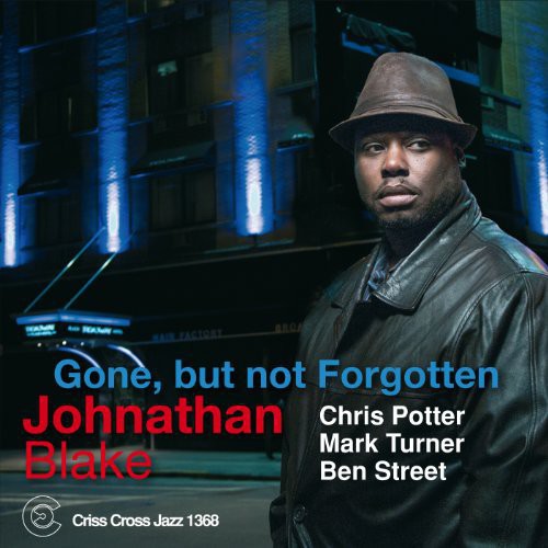 Jonathan Blake- Gone But Not Forgotten (CD)-BoldPlay