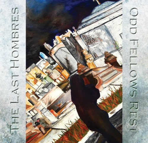 Last Hombres- Odd Fellows Rest (CD)-BoldPlay
