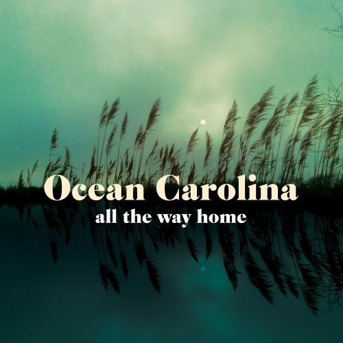 Ocean Carolina- All the Way Home (CD)-BoldPlay