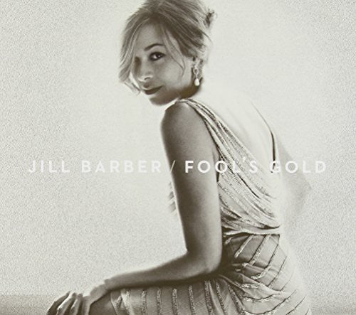 Jill Barber- Fool's Gold (CD)-BoldPlay