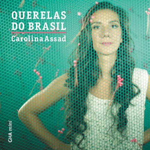 Carolina Assad / Assad,Clarice- Querelas Do Brasil (CD)-BoldPlay