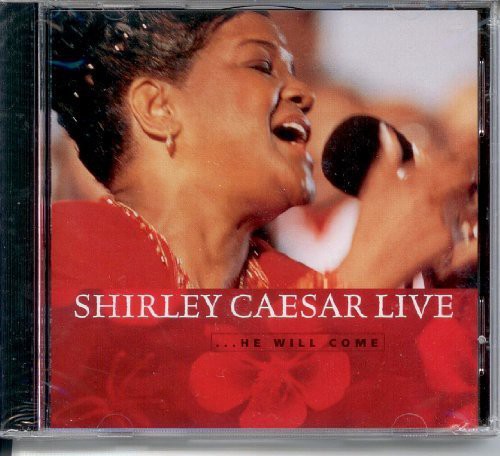 Shirley Caesar- He Will Come Live (CD)-BoldPlay