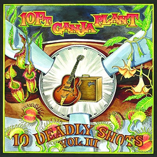 10 Ft Ganja Plant- 10 Deadly Shots Vol. III (CD)-BoldPlay