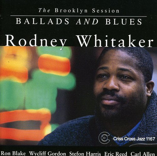 Rodney Whitaker- Ballads & Blues (CD)-BoldPlay