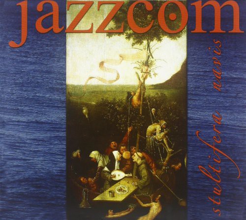 Jazzcom- Stultifera Navis (CD)-BoldPlay
