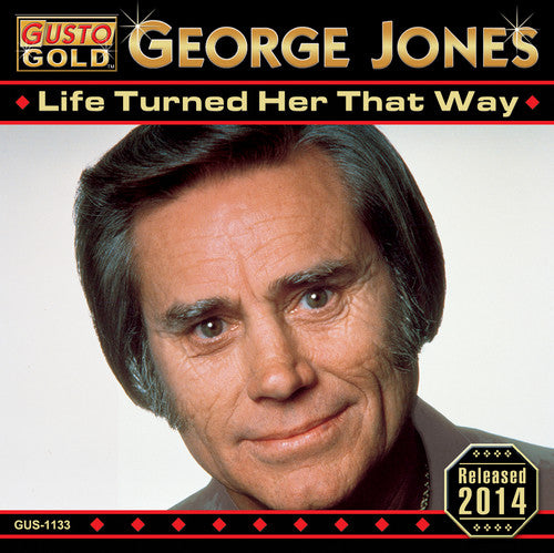 George Jones- Life Turned Her That Way (CD)-BoldPlay