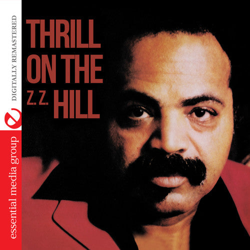 Z.Z. Hill- Thrill On The (Z.Z.) Hill [Digitally Remastered] (CD)-BoldPlay
