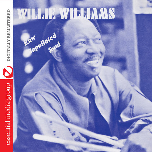 Willie Williams- Raw Unpolluted Soul (CD)-BoldPlay