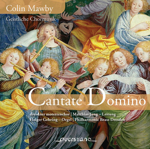 Mawby / Dresdner Motettenchor- Cantate Domino [Digipak] (CD)-BoldPlay